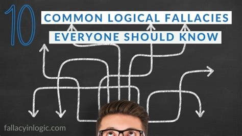 10 Common Logical Fallacies Everyone Should Know With Examples