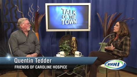 Talk Of The Town Quentin Tedder Friends Of Caroline Hospice