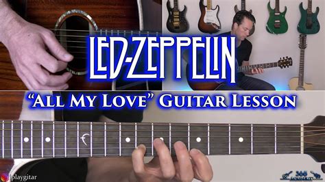 Led Zeppelin All My Love Guitar Lesson Youtube