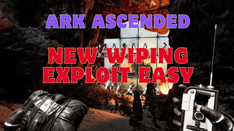 Ark Ascended New Wiping Exploit Easy Tutorial Youtube