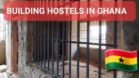 BUILDING A HOSTELS IN GHANA EP1 YouTube