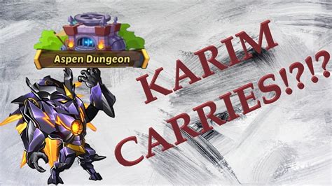 Idle Heroes Server 203 SUPER CARRY Karim In Aspen Dungeon YouTube