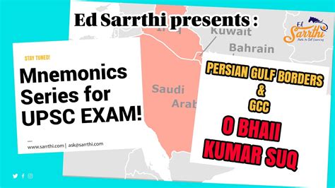 MNEMONIC Of PERSIAN GULF BORDERS GCC MEMBERS UPSC Prelims 2021