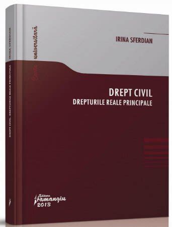 Drept Civil Drepturi Reale Principale Editura Hamangiu