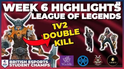 Week 6 League of Legends Highlights | British Esports Federation