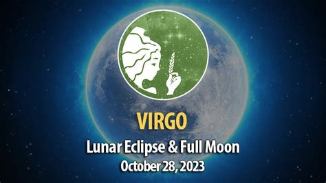 Virgo Lunar Eclipse Full Moon Horoscope Horoscopeoftoday