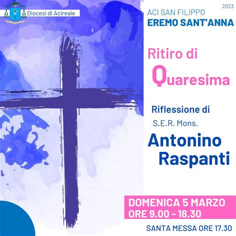 Ritiro Di Quaresima Guidato Dal Vescovo Raspanti Diocesi Di Acireale