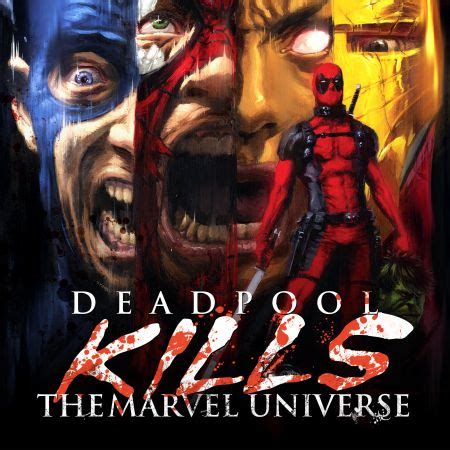 Deadpool Kills the Marvel Universe (2011 - 2012) | Comic Series | Marvel