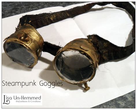 Steampunk Goggles DIY - Lisa Un-hemmed Refashions and Creations