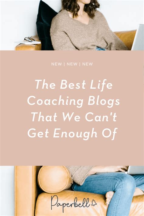 The Best Life Coaching Blogs That We Cant Get Enough Of