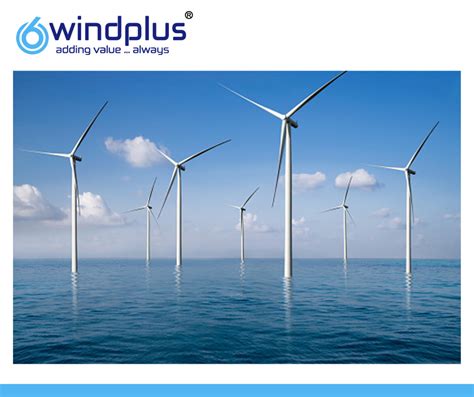 Challenges in Offshore wind turbine – Windplus