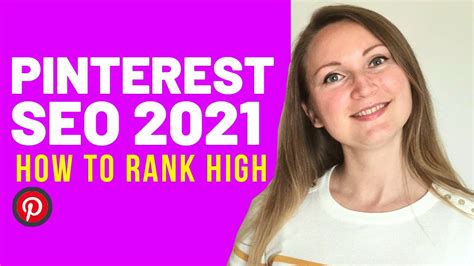 Pinterest Seo 2021 Best Strategy The Main Ranking Factors To Get