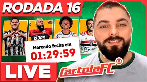 LIVE CARTOLA FC 16 RODADA FECHAMENTO DO MERCADO YouTube