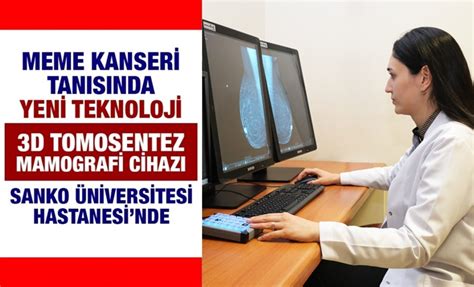 Meme kanseri tanısında yeni teknoloji 3D Tomosentez Mamografi cihazı