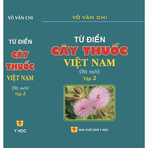 Sách Từ điển Cây thuốc Việt Nam Tập 2 Xuất bản 2022 sách hình ảnh mầu