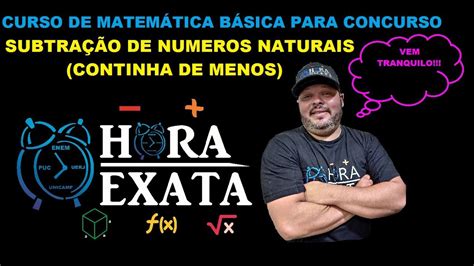 SUBTRAÇÃO DE NÚMEROS NATURAIS CONTINHA DE MENOS YouTube