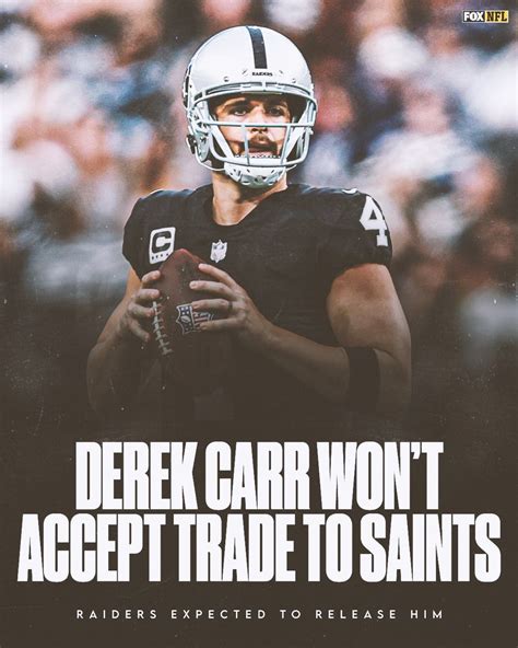 Shela On Twitter Rt Nflonfox Qb Derek Carr Has Informed The Raiders That He Won T Accept A