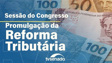 Ao Vivo Congresso Promulga Emenda Constitucional Que Institui A