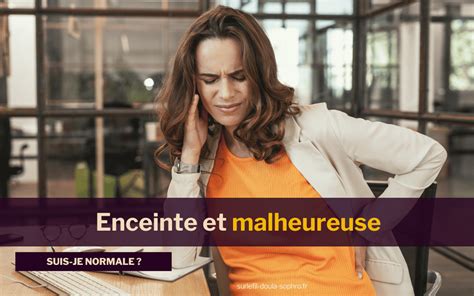 Est Ce Normal D Tre Malheureuse Enceinte Sur Le Fil Doula Et