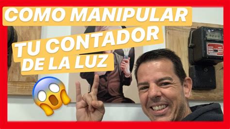 🥇 Trucocomo Manipular El Contador De La Luz 😱quieres Ahorrar En El