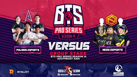 Polaris Esports Vs Neon Esports Bts Pro Series Season 14 Southeast