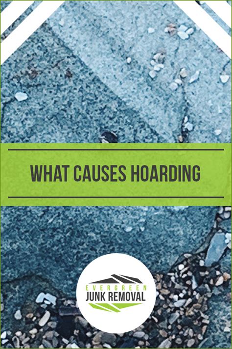 What Causes Hoarding? The Many Causes and Reasons People Hoard