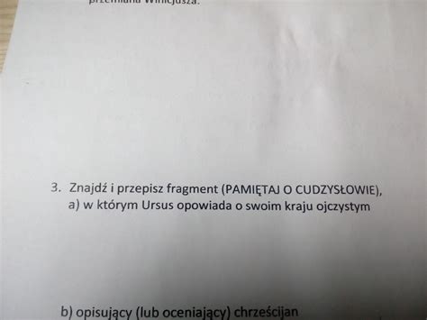 Zadanie Z Lektury Quo Vadis Potrzebne Na Teraz Prosze O Pomoc Bez