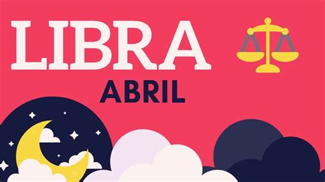 Libra HorÓscopo Mensal Abril 2019 Youtube