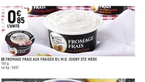 Promo Fromage Frais Aux Fraises M G Isigny Ste M Re Chez Spar