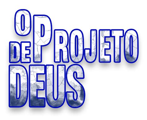 O Projeto De Deus