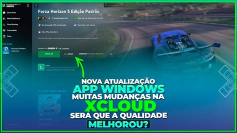 Nova Atualiza O App Windows Muitas Mudan As Na Xcloud Ser Que A