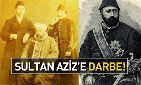 Sultan Abd Lazize Darbe Fikriyat Gazetesi