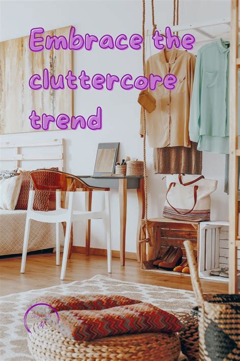 Cluttercore The Anti Minimalist Trend That Celebrates Mess Cluttercore Quality Interior