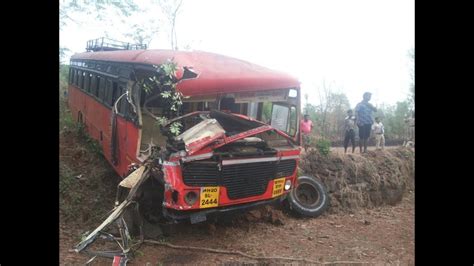 Msrtc Bus Bad Accident Borivali To Devgad Youtube