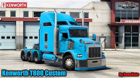 Kenworth T Custom V By Renenate X For Ats Truck Mods