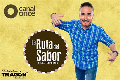 Avent Rate A Un Nuevo Viaje De La Ruta Del Sabor Por Canal Once