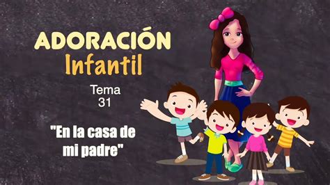 Adoración Infantil 1ro de Agosto YouTube