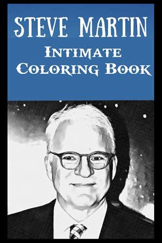 Intimate Coloring Book Steve Martin Illustrations To Relieve Stress By Georgia Perkins Goodreads