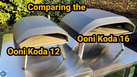 Comparing The Ooni Koda 12 And Ooni Koda 16 Pizza Ovens Table And Flavor