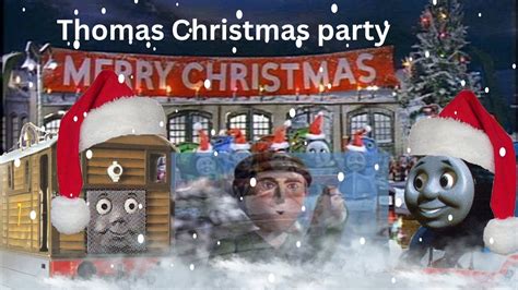 Thomas Christmas Party Remake YouTube