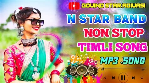 Non Stop Timli Song 2024 Ka New Damaka N Star Band Bandharpada