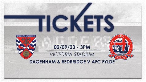 Ticket Details Dagenham Redbridge A AFC Fylde