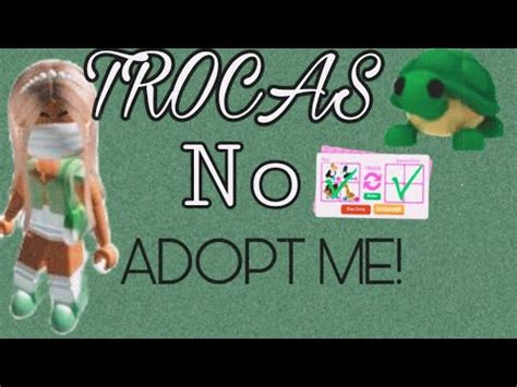 Trocas Trocando Minha Tartaruga Fr No Adopt Me YouTube