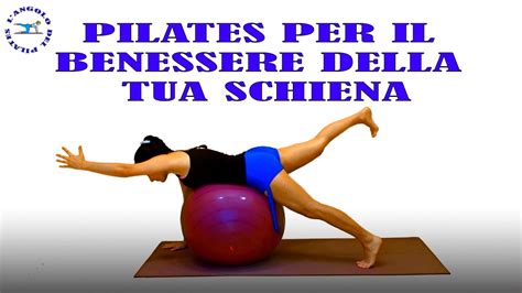 Esercizi Schiena Con Palla Pilates Esercizi Schiena Con Fitball