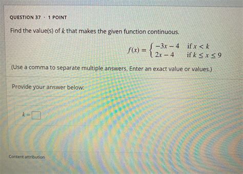 Solved Question Point Find The Value S Of K That Makes Chegg