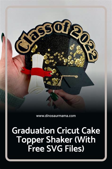 Graduation Cricut Cake Topper Shaker With Free SVG Files In 2022