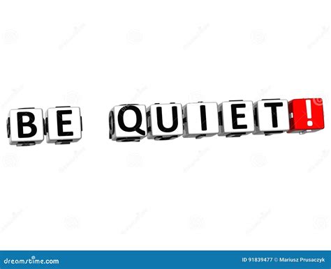 3d Be Quiet Button Click Here Block Text Stock Illustration