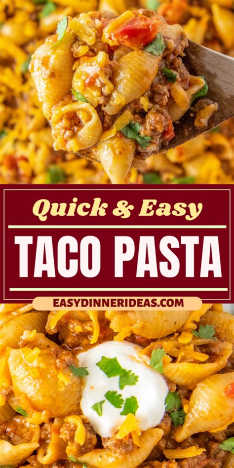 Easy Taco Pasta Recipe One Pot Easy Dinner Ideas