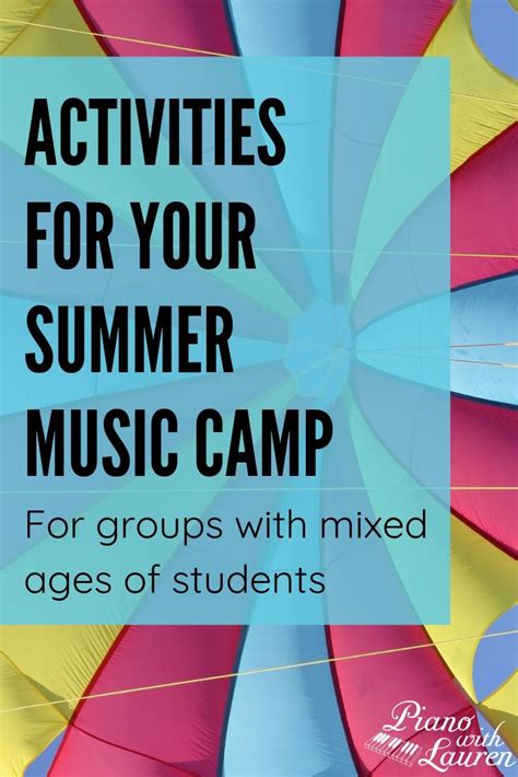 Activities for Your Summer Music Camp - Piano with Lauren | Music camp ...