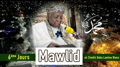 Vid O Me Jours Mawlid M Dina Baye Avec Cheikh Baba Lamine